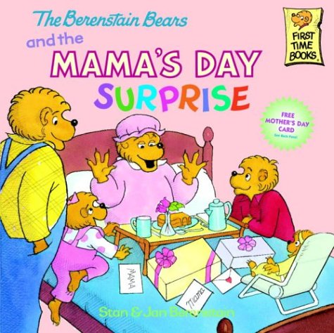 Berenstain Bears and the Mama's Day Surprise   2004 9780375811326 Front Cover
