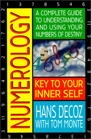 Numerology A Complete Guide to Understanding and Using Your Numbers of Destiny N/A 9780399527326 Front Cover