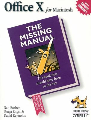 Office X for Macintosh: the Missing Manual The Missing Manual  2002 9780596003326 Front Cover