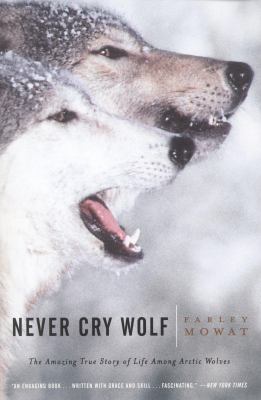 Never Cry Wolf  PrintBraille  9780613625326 Front Cover