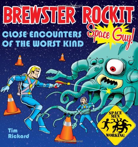 Brewster Rockit: Space Guy!   2007 9780740767326 Front Cover