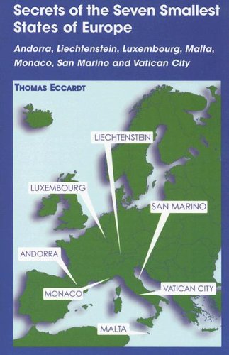 Secrets of the Seven Smallest States of Europe: Andorra, Liechtenstein, Luxembourg, Malta, Monaco, San Marino and Vatican City   2005 9780781810326 Front Cover