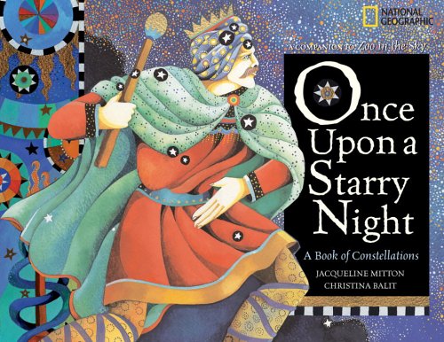 Once upon a Starry Night A Book of Constellations  2004 9780792263326 Front Cover