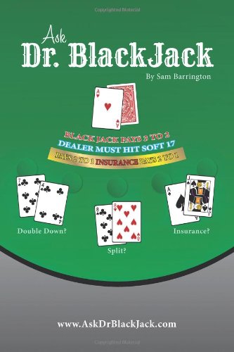 Ask Dr. Blackjack:   2013 9781477299326 Front Cover