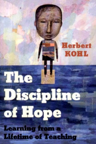 Discipline of Hope Learning from a Lifetime of Teaching Reprint  9781565846326 Front Cover