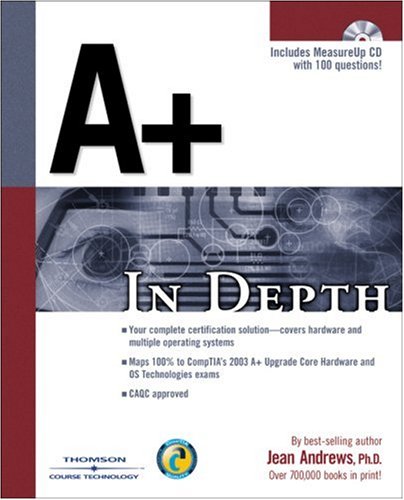 A+ in Depth   2003 9781592000326 Front Cover