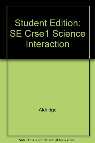 Science Interactions: Book 1  1992 9780028260327 Front Cover