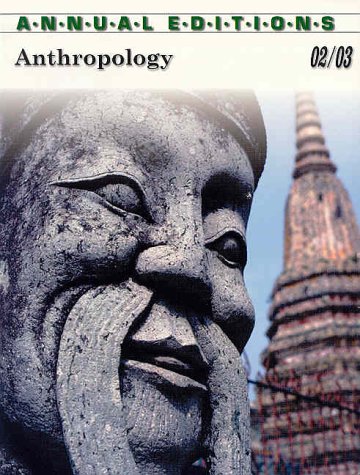 Annual Editions Anthropology: 2002/2003 5th 2002 9780072506327 Front Cover