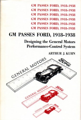 GM Passes Ford Designing the General Motors Performance-Control System  1986 9780271004327 Front Cover