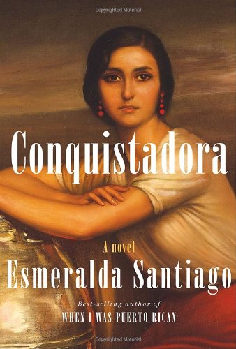 Conquistadora   2011 9780307268327 Front Cover