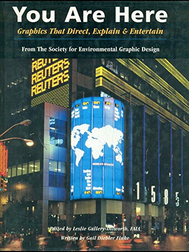 You Are Here: Graphics That Direct, Explain and Entertain  1999 9780944094327 Front Cover