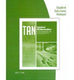 Student Solutions Manual for Tan's Applied Mathematics for the Managerial, Life, and Social Sciences, 6th  6th 2013 9781133109327 Front Cover