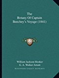 Botany of Captain Beechey's Voyage N/A 9781164956327 Front Cover