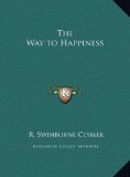 Way to Happiness  N/A 9781169737327 Front Cover