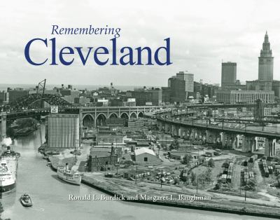 Remembering Cleveland   2010 9781596526327 Front Cover