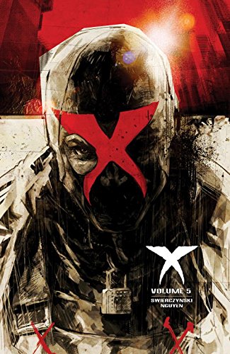X Volume 5 Flesh and Blood   2015 9781616556327 Front Cover