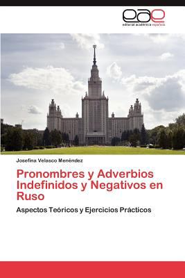 Pronombres y Adverbios Indefinidos y Negativos en Ruso  N/A 9783848454327 Front Cover