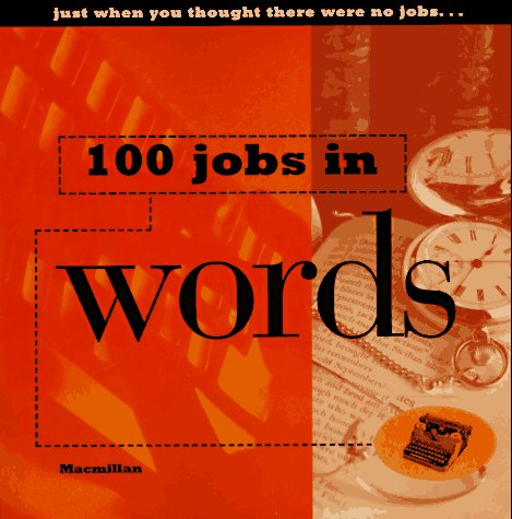 100 Jobs in Words N/A 9780028614328 Front Cover