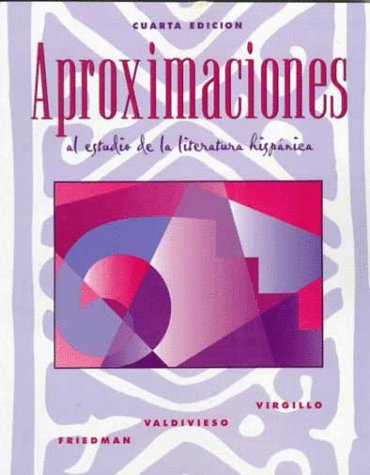 Aproximaciones al Estudio de la Literatura Hispanica  4th 1999 9780070123328 Front Cover