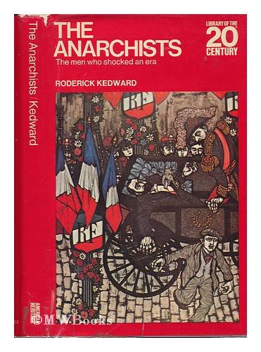 Anarchists The Men Who Shocked an ERA  1971 9780070334328 Front Cover