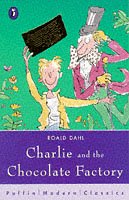 Charlie and the Chocolate Factory (Puffin Modern Classics) N/A 9780140385328 Front Cover
