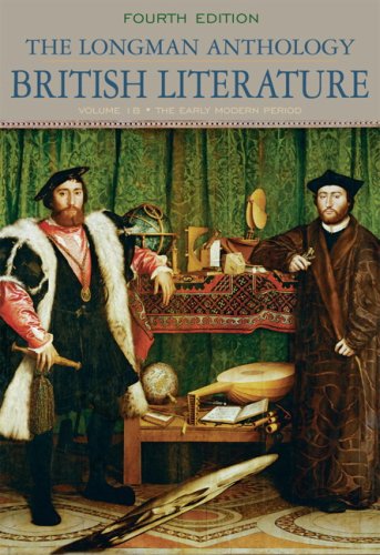 Longman Anthology of British Literature The Early Modern Period 4th 2010 9780205655328 Front Cover