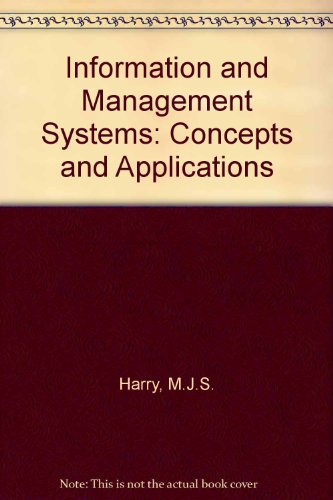 Information and Management Systems Concepts and Applications  1990 9780273032328 Front Cover