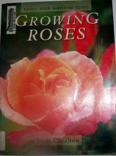 Growing Roses   1995 9780304345328 Front Cover
