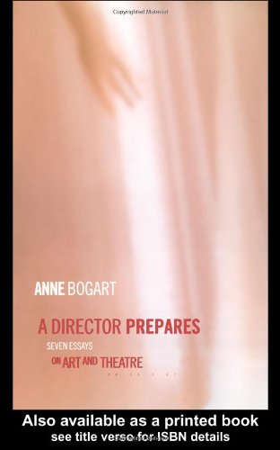 Director Prepares Seven Essays on Art and Theatre  2001 9780415238328 Front Cover