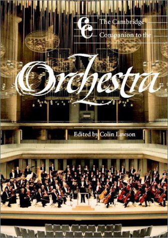 Cambridge Companion to the Orchestra   2002 9780521001328 Front Cover
