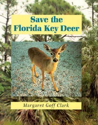 Save the Florida Key Deer   1998 9780525652328 Front Cover