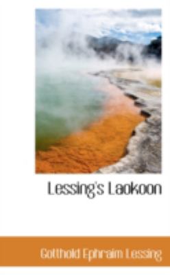 Lessing's Laokoon:   2008 9780559440328 Front Cover