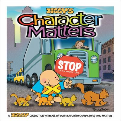 Character Matters A Ziggy Collection  2004 9780740747328 Front Cover
