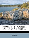 Romans, et Contes Philosophiques  N/A 9781277794328 Front Cover