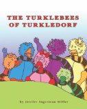 Turklebees of Turkledorf  N/A 9781440466328 Front Cover