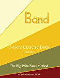 3-Note Exercise Book: Clarinet  Large Type  9781491013328 Front Cover