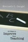 24 Ways to Improve Your Teaching  N/A 9781592444328 Front Cover
