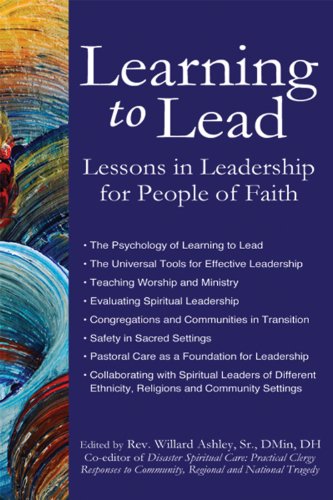 Learning to Lead Lessons in Leadership for People of Faith  2012 9781594734328 Front Cover