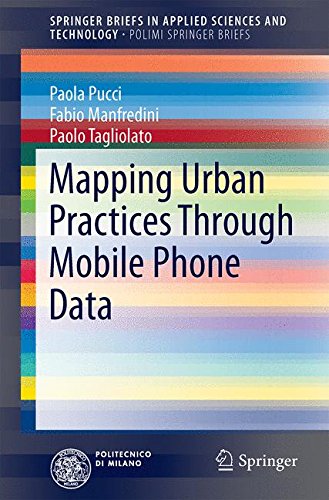 Mapping Urban Practices Through Mobile Phone Data   2015 9783319148328 Front Cover