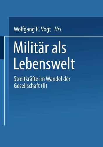 Militï¿½r Als Lebenswelt   1988 9783810005328 Front Cover
