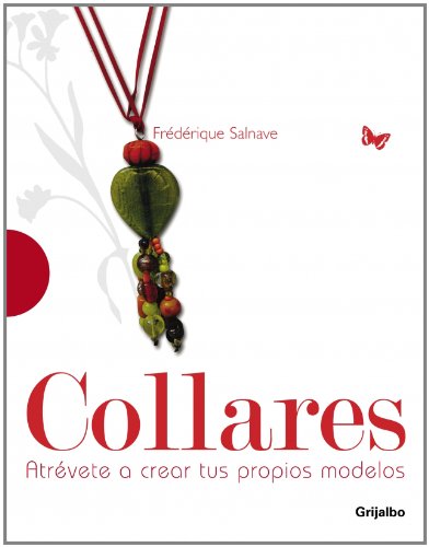 Collares/ Necklaces:  2007 9788425341328 Front Cover