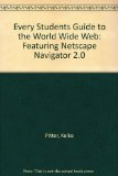 Every Student's Guide to the World Wide Web 1st 9780070522329 Front Cover