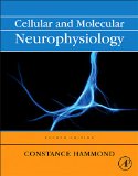 Cellular and Molecular Neurophysiology  4th 2015 9780123970329 Front Cover