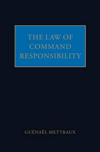 Law of Command Responsibility   2009 9780199559329 Front Cover