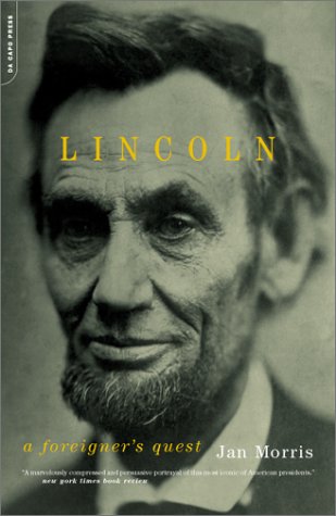 Lincoln A Foreigner's Quest N/A 9780306810329 Front Cover