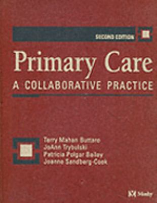 Primary Care A Collaborative Practice 2nd 2003 (Revised) 9780323020329 Front Cover