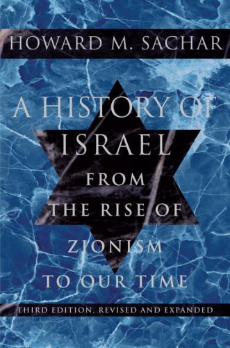 History of Israel From the Rise of Zionism to Our Time 3rd 2007 9780375711329 Front Cover