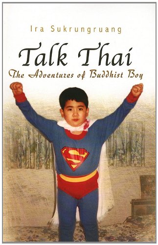 Talk Thai The Adventures of Buddhist Boy N/A 9780826219329 Front Cover