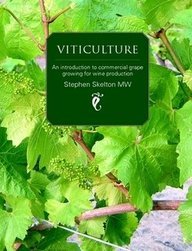 Viticulture: An Introduction to Commercial Grape Growing for Wine Production  2009 9780951470329 Front Cover