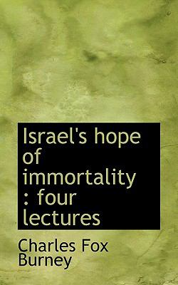 Israel's Hope of Immortality Four Lectures N/A 9781116966329 Front Cover